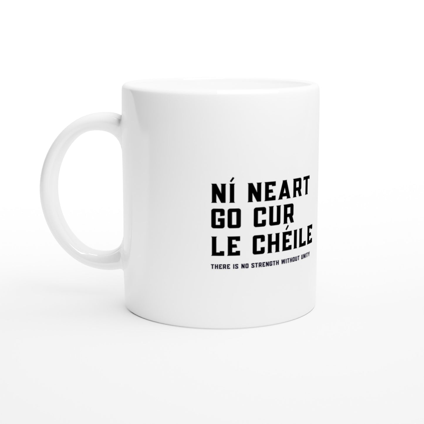 Ní neart go cur le chéile Mug