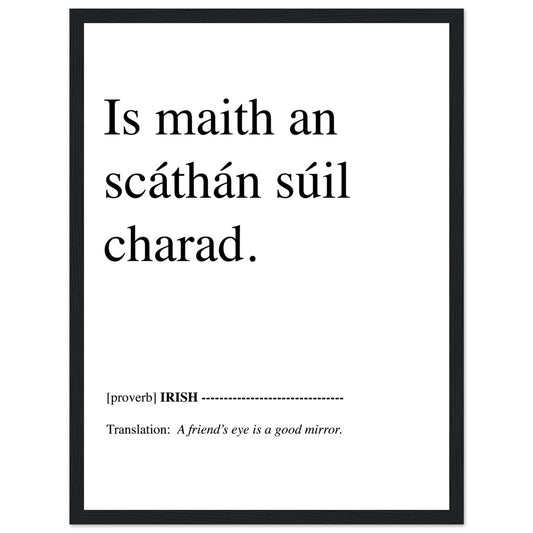 A friend's eye is a good mirror Irish Language Art Print – Irish wall art print | Buy Irish Art
