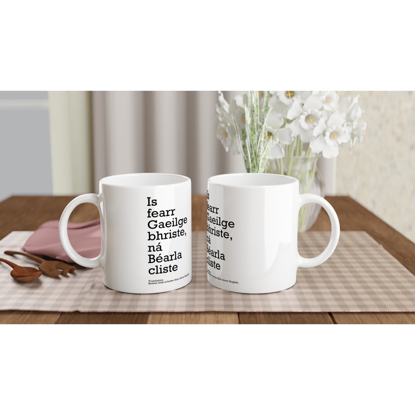 Broken Irish ist besser als clevere englische weiße Tasse