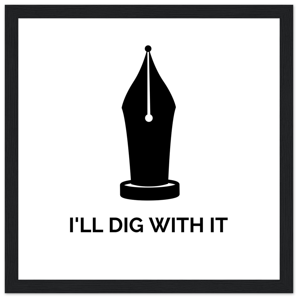 I’ll Dig With It – Seamus Heaney Quote Art Print (view 12)