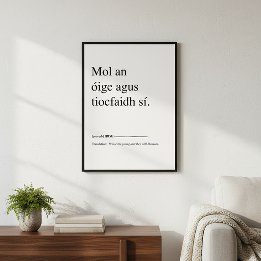 Praise the young and they will blossom Irish proverb framed art print hero mockup