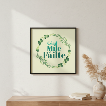Céad Míle Fáilte Irish welcome art print displayed in a bright Irish home interior